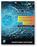 Management Information Systems: Managing the Digital Firm