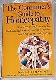 The Consumer's Guide to Homeopathy