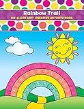 Do A Dot Art Coloring Books for Kids – Rainbow Trail Activity Book for Girls, Boys and Toddlers, Made in The USA