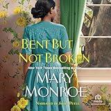 Bent but Not Broken: A Lexington, Alabama Novel, Book 5