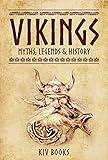 VIKINGS: Myths, Legends & History