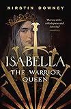 Isabella: The Warrior Queen