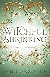 Witchful Shrinking: A Paranormal Women's Fiction Novel (Midlife at the Magnolia Book 1)