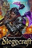 Siegecraft: The Combat Engineer’s Gambit: A LitRPG Fantasy Adventure