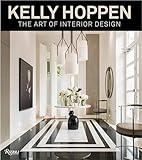 Kelly Hoppen: The Art of Interior Design