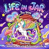 Life in Jar: Coloring Book for Teens and Adults Featuring Comfy Moments and Whimsical Friends inside Small Jars for Stress Relief & Relaxation