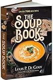 The Soup Book: Over 700 Recipes