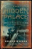 The Hidden Palace: A Novel of the Golem and the Jinni