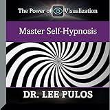 Master Self-Hypnosis