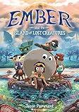Ember and the Island of Lost Creatures: A Graphic Novel