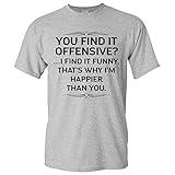 You Find it Offensive? I Find It Funny - Funny Humor Sarcasm Novelty T Shirt - 2X-Large - Sporty Grey