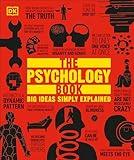 The Psychology Book: Big Ideas Simply Explained (DK Big Ideas)