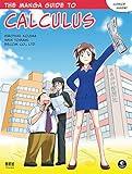 The Manga Guide to Calculus (The Manga Guides Book 5)