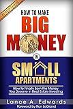 How to Make Big Money in Small Apartments