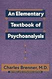 An Elementary Textbook of Psychoanalysis