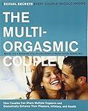 The Multi-Orgasmic Couple: Sexual Secrets Every Couple Should Know