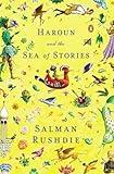 Haroun and the Sea of Stories (Penguin Drop Caps)