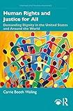 Human Rights and Justice for All (International Studies Intensives)