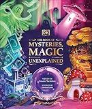 The Book of Mysteries, Magic, and the Unexplained (Mysteries, Magic and Myth)