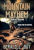 Mountain Mayhem: A Classic YA Western Adventure (The McIntyre Adventures Book 6)