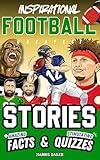 Inspirational Football GOATS Stories, Amazing Facts, and Trivia Games: The Ultimate Football Gift Book for Kids and Teens! (Sports Books for Young Readers)