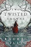 Two Twisted Crowns (The Shepherd King, 2)