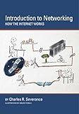 Introduction to Networking: How the Internet Works