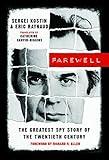 Farewell: The Greatest Spy Story of the Twentieth Century