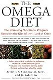 The Omega Diet: The Lifesaving Nutritional Program Based on the Diet of the Island of Crete