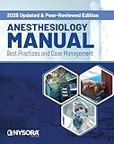 Anesthesiology Manual: Best Practices and Case Management