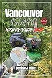Vancouver Island hiking guide 2025: Discover Coastal, Mountain, and Wilderness Trails Like Never Before