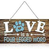 Love is a Four Legged Word Pet Paw Metal Hanging Vintage Decorative Signs Plaque Wall Decorative Sign for Dog Lover (12 x 6 Inch)