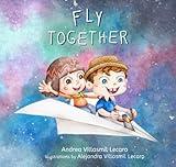 Fly Together: The children's book to explain autism