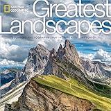 National Geographic Greatest Landscapes: Stunning Photographs That Inspire and Astonish