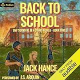 Back to School: EMP Survival in a Dying World, Book 3
