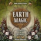 Earth Magic: Elements of Witchcraft, Book 4