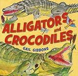 Alligators and Crocodiles