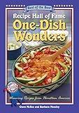 Recipe Hall of Fame One-Dish Wonders: Winning Recipes from Hometown America (Recipe Hall of Fame Cookbook Collection)