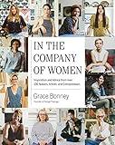 In the Company of Women: Inspiration and Advice from over 100 Makers, Artists, and Entrepreneurs