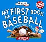 My First Book of Baseball: A Rookie Book (Sports Illustrated Kids My First Book)