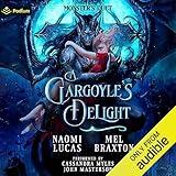 A Gargoyle's Delight: A Monster’s Duet Standalone