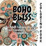 Boho Bliss : Color your style: boho colouring book colour into the book of patter