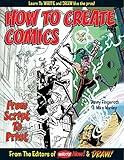 How To Create Comics, From Script To Print