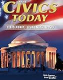 Civics Today: Citizenship, Economics, & You, Student Edition (Civics Today: Citzshp Econ You)