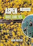 ASPEN Travel Guide 2025: Explore a Year-Round Alpine Escape in Colorado, USA