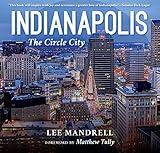 Indianapolis: The Circle City