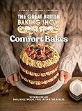 The Great British Baking Show 2024: Comfort Bakes: The official 2024 Great British Bake Off book