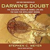 Darwin's Doubt: The Explosive Origin of Animal Life and the Case for Intelligent Design