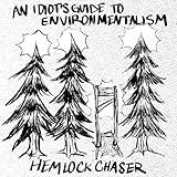 An Idiot's Guide to Environmentalism [Explicit]