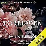 Forbidden: Part One: Luna & Sol Omegaverse, Book 1